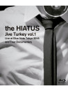 The Hiatus - Jive Turkey Vol.1 Live At Blue Note Tokyo 2016 And Tour Documentary [Edizione: Giappone]
