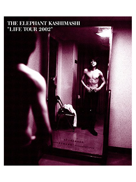 The Elephant Kashimashi - Life Tour 2002 [Edizione: Giappone]