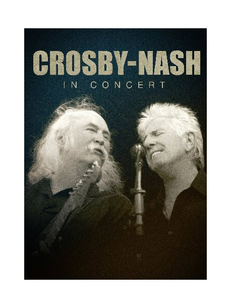 Crosby/Nash - In Concert
