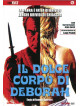 Dolce Corpo Di Deborah (Il)