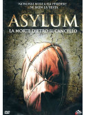 Asylum - La Morte Dietro Il Cancello