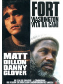 Fort Washington - Una Vita Da Cani