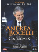 Andrea Bocelli - Concerto - One Night In Central Park
