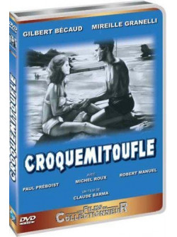 Croquemitoufle [Edizione: Francia]