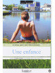 Une Enfance [Edizione: Belgio]
