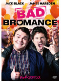 Jack Black - Bad Bromance [Edizione: Giappone]
