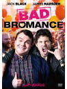 Jack Black - Bad Bromance [Edizione: Giappone]