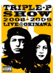 Triple-P - Triple-P Show 2008-2009 Live@Okinawa [Edizione: Giappone]