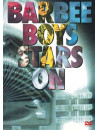 Barbee Boys - Stars On [Edizione: Giappone]