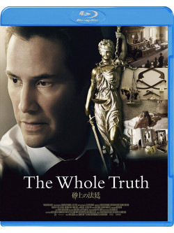 Keanu Reeves - The Whole Truth [Edizione: Giappone]