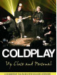 Coldplay - Up Close And Personal