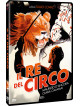 Re Del Circo (Il)