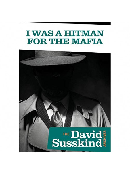 Various Artists - David Susskind Archive: I Was A Hitman For The Mafia [Edizione: Regno Unito]