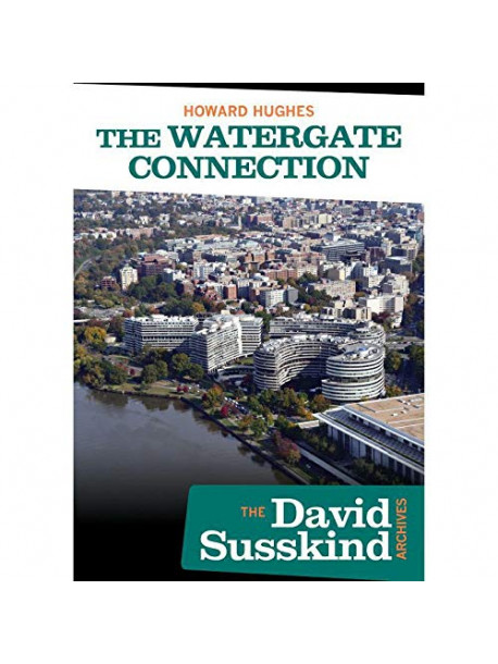 Various Artists - David Susskind Archive: Howard Hughes: The Watergate Connect [Edizione: Regno Unito]
