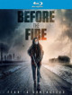 Before The Fire [Edizione: Stati Uniti]