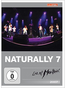 Naturally 7 - Live At Montreux 2007