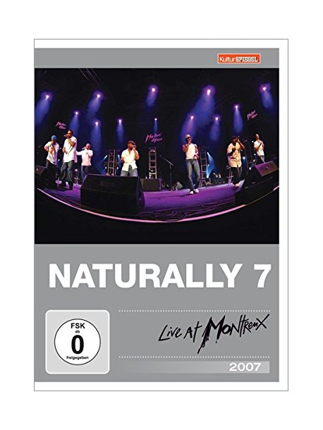Naturally 7 - Live At Montreux 2007