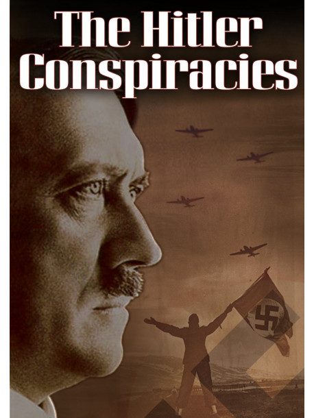 Hitler - The Hitler Conspiracies Dvd [Edizione: Regno Unito]