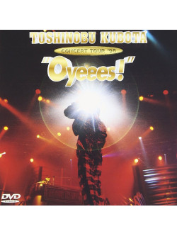 Kubota, Toshinobu - Concert Tour '96 Oyeees! [Edizione: Giappone]