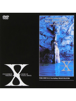 X - Visual Shock Vol.3.5 Say Anyth      Ing [Edizione: Giappone]