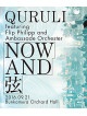 Quruli - Quruli Now And Gen@ Bunkamura Orchard Hall [Edizione: Giappone]