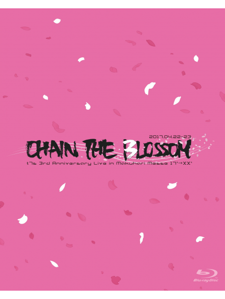 Tokyo 7Th Sisters - T7S 3Rd Anniversary Live 17' Xx -Chain The Blossom- In Makuhari Messe [Edizione: Giappone]