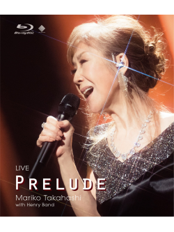 Takahashi, Mariko - Live Prelude [Edizione: Giappone]