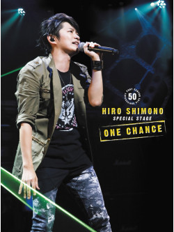 Shimono Hiro - Shimono Hiro Special Stage[One Chance] [Edizione: Giappone]