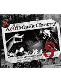 Acid Black Cherry - 2015 Livehouse Tour S [Edizione: Giappone]