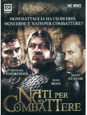 Nati Per Combattere (3 Dvd)