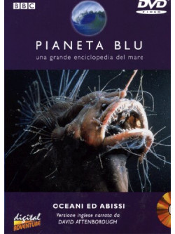 Pianeta Blu - Oceani Ed Abissi