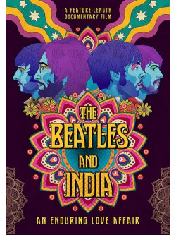 Beatles And India (The): A Feature Lenght Documentary Film [Edizione: Stati Uniti]