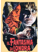 Fantasma Di Londra (Il)