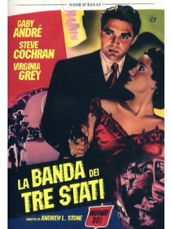 Banda Dei Tre Stati (La)