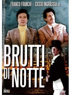 Brutti Di Notte