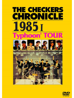 Checkers, The - The Checkers Chronicle 1985 1 Typhoon' Tour [Edizione: Giappone]