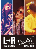 L-R - L R Doubt Tour At Nhk Hall-Last Live 1997- [Edizione: Giappone]
