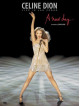 Dion, Celine - Live In Las Vegas (2 Dvd) [Edizione: Giappone]