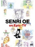 Oe, Senri - Senri Oe On Epic-Tv Ez [Edizione: Giappone]