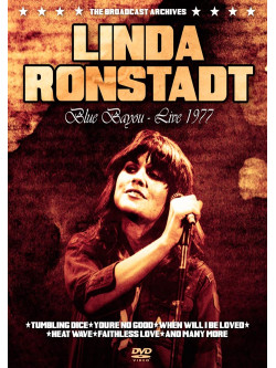 Linda Ronstadt - Blue Bayou ? Live 1977