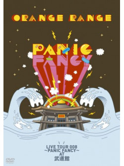 Orange Range - Live Tour 008 -Panic Fancy-At Budoka [Edizione: Giappone]