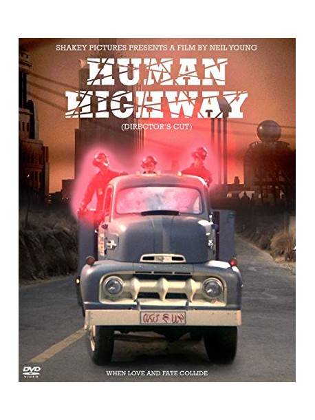 Neil Young - Human Highway