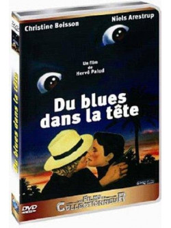 Du Blues Dans La Tete [Edizione: Francia]