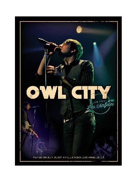 Owl City - Live From Los Angeles