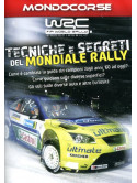 Mondiale Rally - Tecniche E Segreti