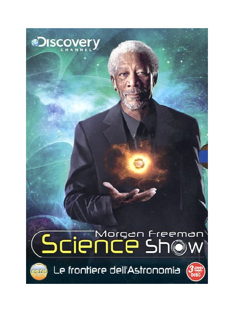 Morgan Freeman Science Show - Le Frontiere Dell'Astronomia (3 Dvd)