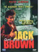 Quel Gran Genio Di Jack Brown