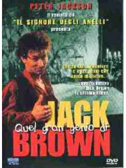 Quel Gran Genio Di Jack Brown