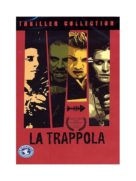 Trappola (La)