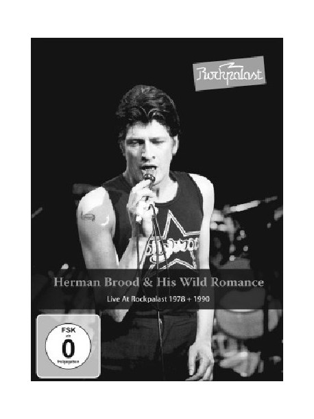Herman Brood & His Wild Romance - Live At Rockpalast 1978-1990